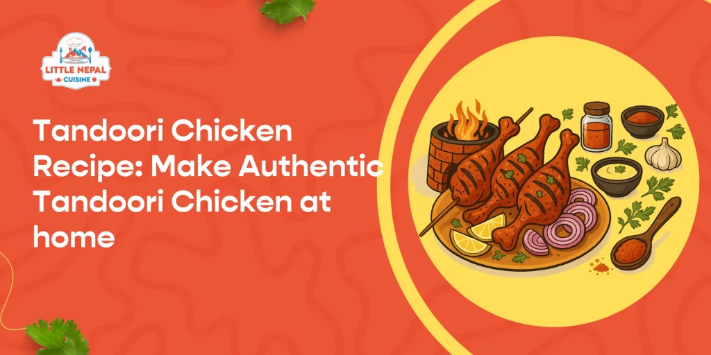 Tandoori Chicken Recipe | Make Authentic Tandoori Chicken at home