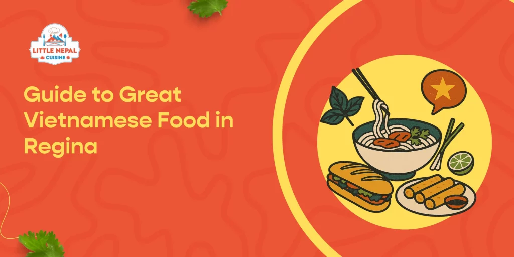 Guide-to-Great-Vietnamese-Food-in-Regina