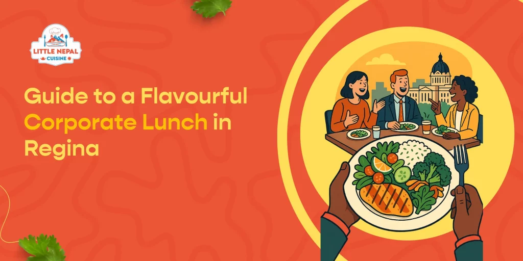 Guide to a Flavourful Corporate Lunch in Regina