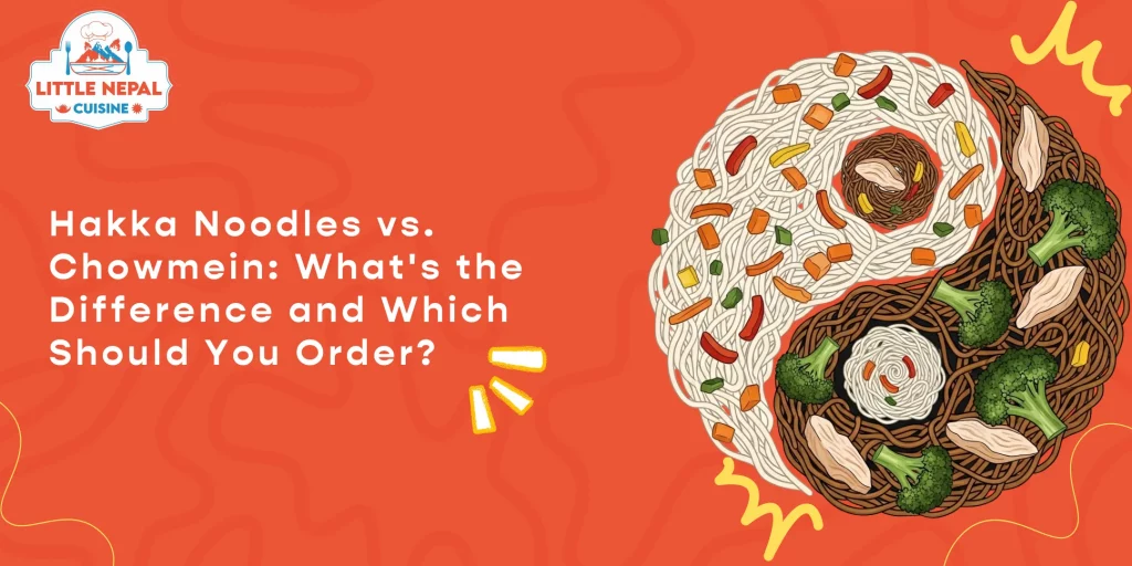 Hakka Noodles vs. Chowmein_ What's the Difference and Which Should You Order