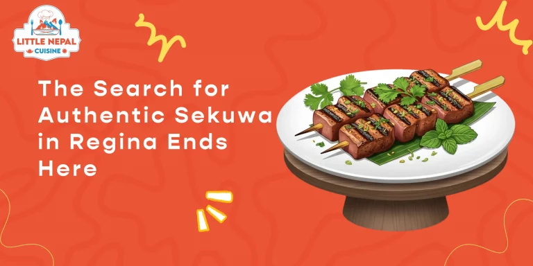 The Search for Authentic Sekuwa in Regina Ends Here