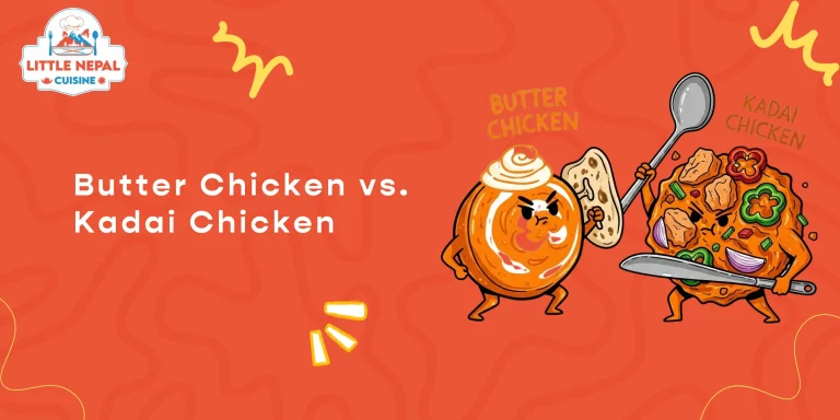 Butter Chicken vs. Kadai Chicken