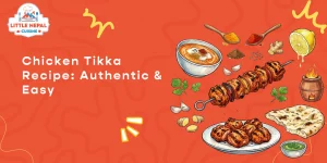 Chicken Tikka Recipe Authentic, Easy & Restaurant-Quality at Home