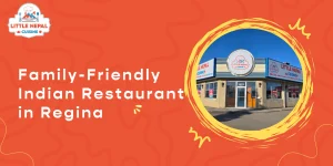 Family-Friendly Indian Restaurant in Regina